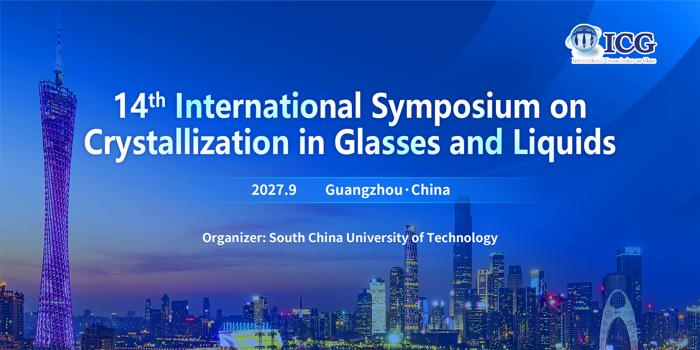 14th International Symposium on Crystallization in Glasses and Liquids