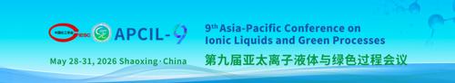 9th Asia-Pacific Conference on Ionic Liquids and Green Processes