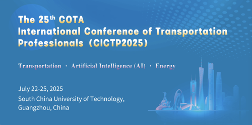 The 25th COTA International Conference of Transportation Professionals
